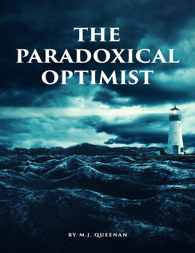 The Paradoxical Optimist