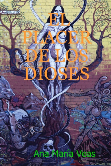EL PLACER DE LOS DIOSES