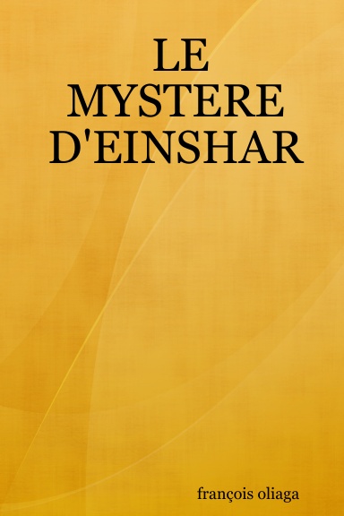 LE MYSTERE D'EINSHAR