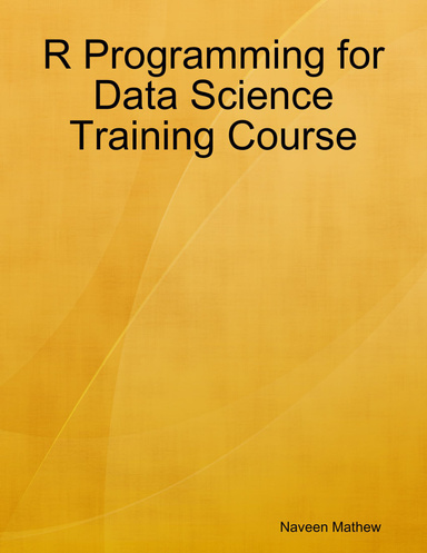 R Programming for Data Science Training Course