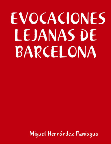 EVOCACIONES LEJANAS DE BARCELONA