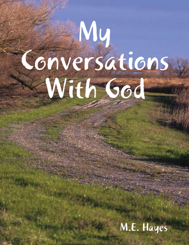 My Conversations With God