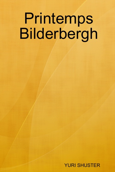 Printemps Bilderbergh