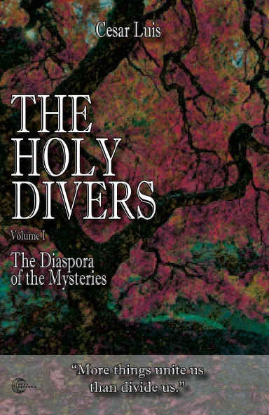 The Holy Divers Vol.1 - The Diaspora of the Mysteries