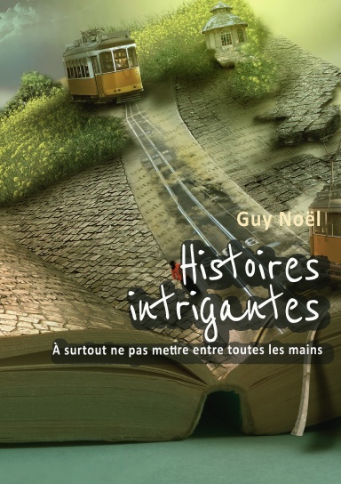 Histoires intrigantes