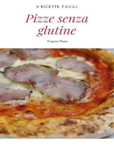 Pizze Senza Glutine