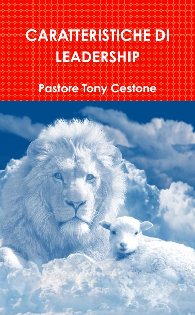 CARATTERISTICHE DI LEADERSHIP