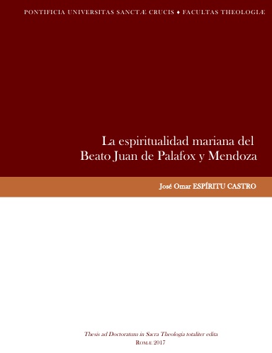 La espiritualidad mariana del Beato Juan de Palafox y Mendoza