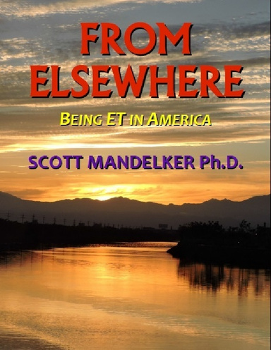 From Elsewhere Being Et In America