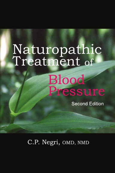 Naturopathic Treatment of Blood Pressure, Second Edition