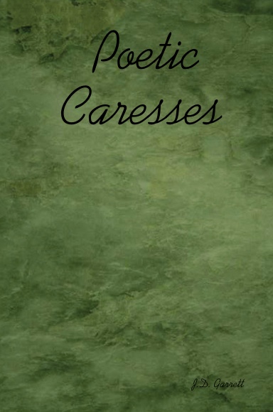 Poetic Caresses