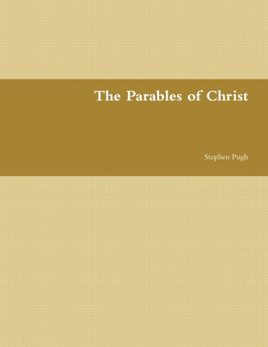The Parables of Christ