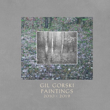 Gil Gorski Paintings 2010 - 2019