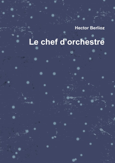 Le chef d'orchestre