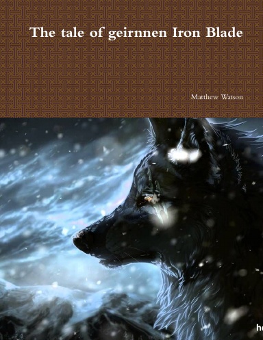 The tale of geirnnen Iron Blade