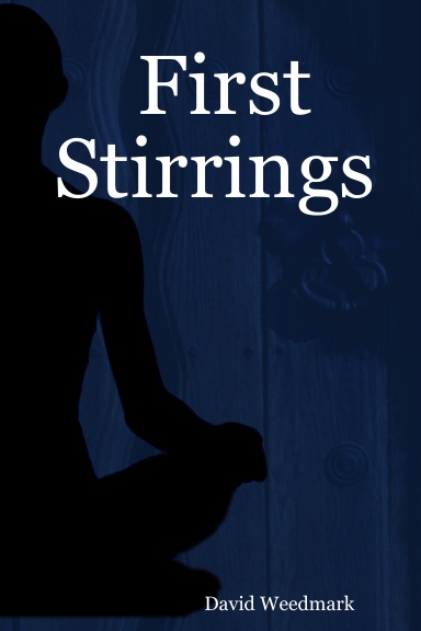 First Stirrings