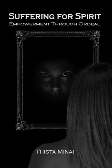 Suffering for Spirit: Empowerment Through Ordeal (Pdf)