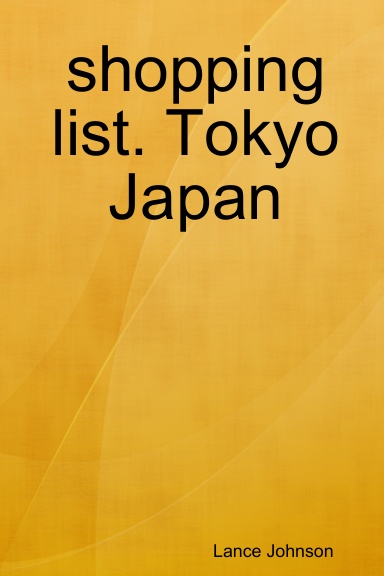 shopping list. Tokyo Japan
