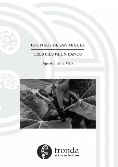 Los figos de San Miguel / Tres pies pa un bancu