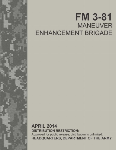 Maneuver Enhancement Brigade (FM 3-81) (FM 3-90.31)