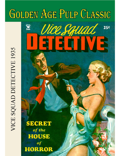 Vice Squad Detective, 1935