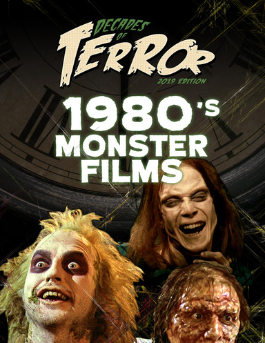 Decades of Terror 2019: 1980's Monster Films