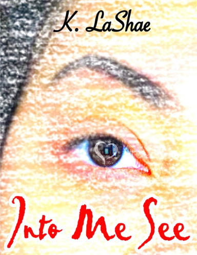Into Me See