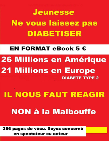 JEUNESSE NE VOUS LAISSEZ PAS DIABETISER