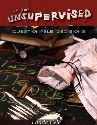 Unsupervised: Questionable Decisions