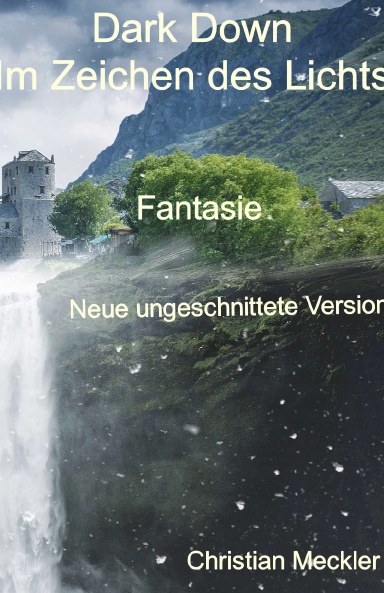 Dark Down Im Zeichen des Lichts