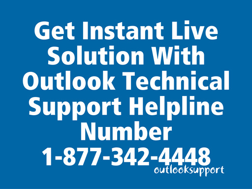 Get Instant Live Solution With Outlook Technical Support Helpline Number 1-877-342-4448