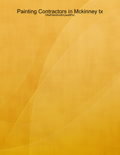 Painting Contractors in Mckinney tx - DfwPaintAndDrywallPro