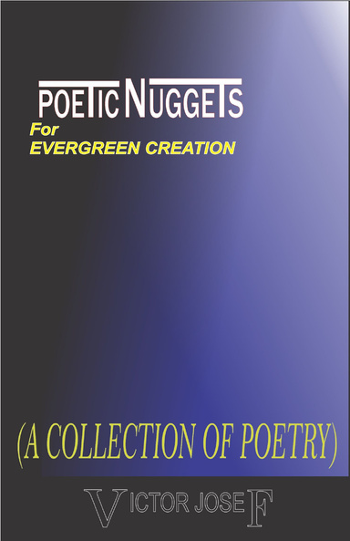 Poetic Nuggets: for Evergreen Creation