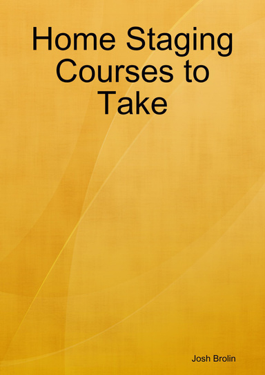 Home Staging Courses to Take