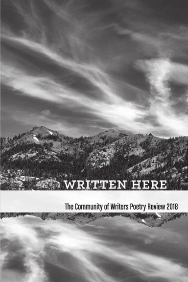 Written Here: The Community of Writers Poetry Review 2018