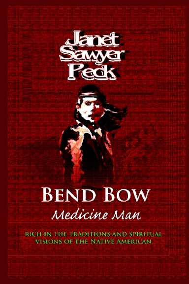 Ben Bow Medicine Man