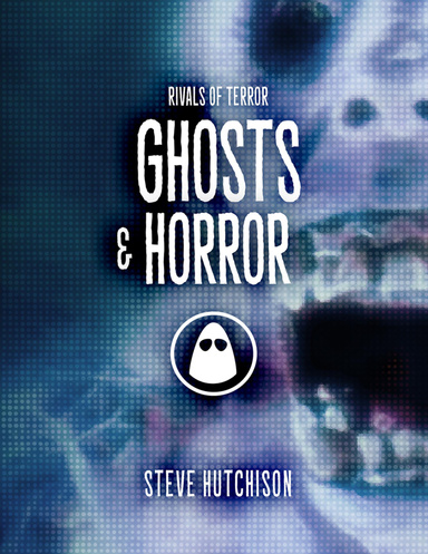 Ghosts & Horror