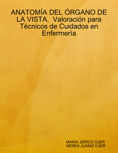 ANATOMÍA DE LA VISTA para Técnicos de Cuidados en Enfermería