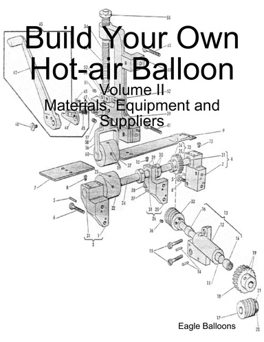 Build Your Own Hot-air Balloon Volume I I