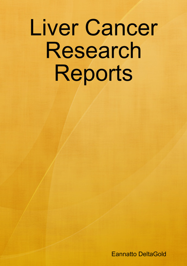 Liver Cancer Research Reports