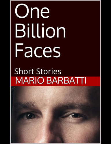 One Billion Faces - Short Stories