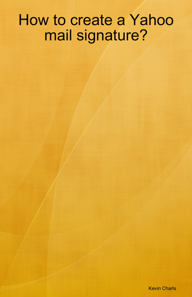 How to create a Yahoo mail signature?