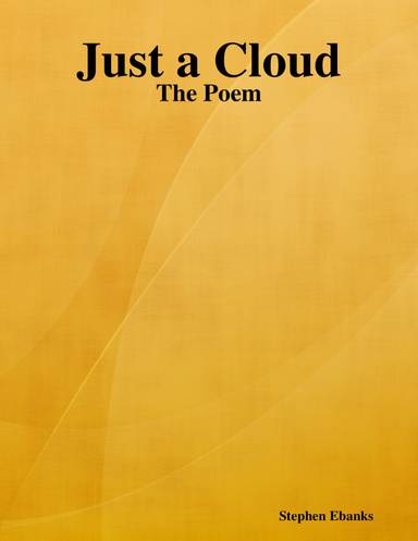 Just a Cloud: The Poem