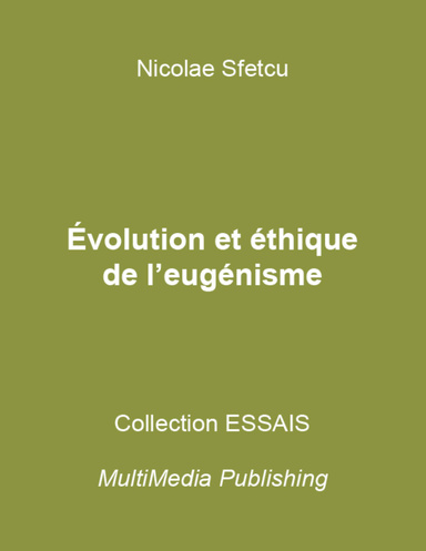 Evolution Et Ethique De L'eugénisme