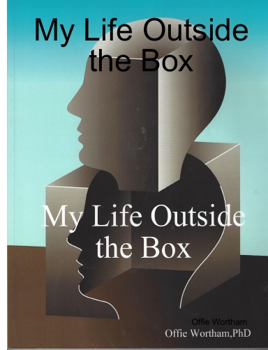 My Life Outside the Box