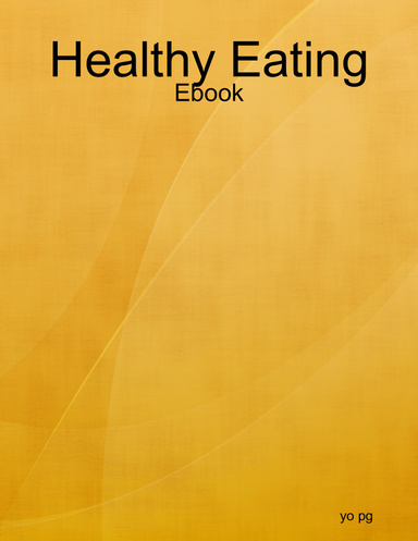 Healthy Eating - Ebook
