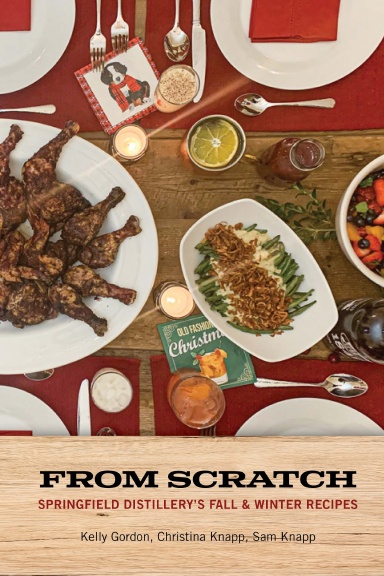 From Scratch Springfield Distillery's Fall & Winter Cocktails