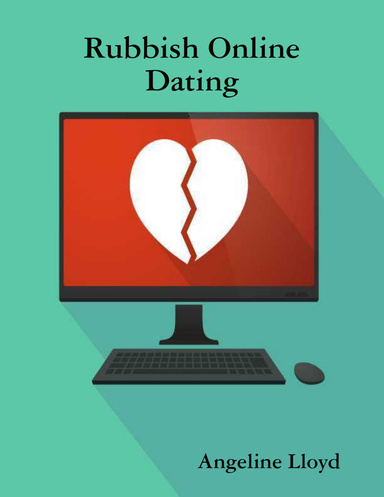 Rubbish Online Dating