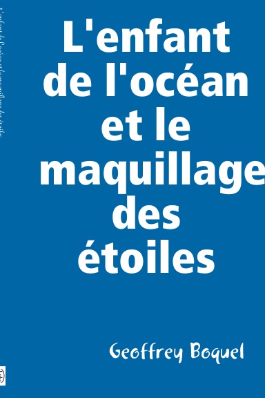 L'enfant de l'océan et le maquillage des étoiles