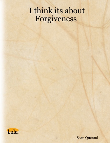 I think its about Forgiveness